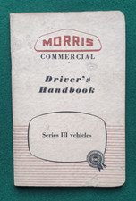 Morris Commercial Series III Vehicles - Driver's Handbook, 1958, Lorry & Coach