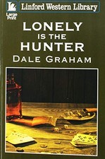 Lonely Is The Hunter (Linford