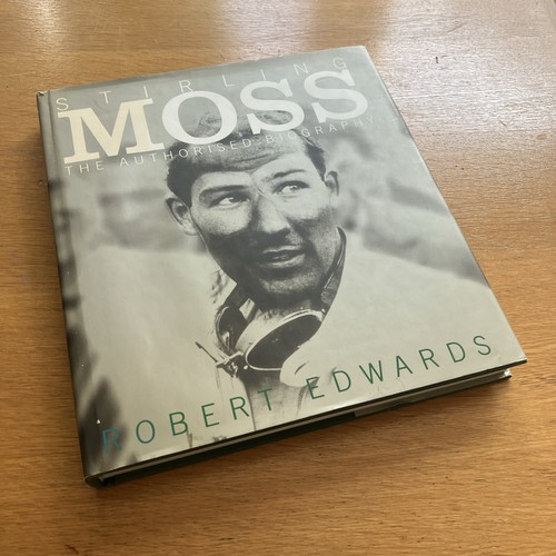 Stirling moss the authorised - moss,