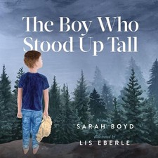 The Boy Who Stood Up Tall - 9781642794328
