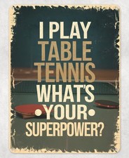 I Play Table Tennis Metal