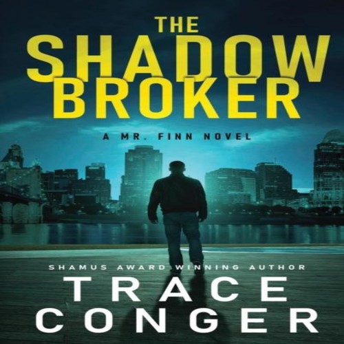 The shadow broker trace conger - the,