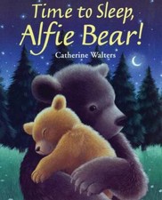 Time to Sleep, Alfie Bear!, Walters, Catherine, Used Excellent Book
