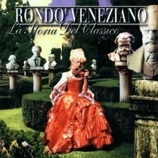La Storia Del Classico - Rondo Veneziano