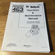 BOBCAT 463 OPERATION &