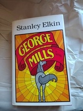 Stanley Elkin / George Mills /