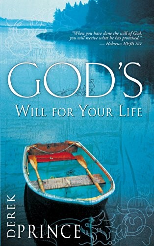God will for your - will, life