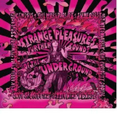 Strange pleasures further - strange,