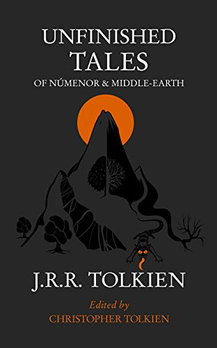Unfinished tales tolkien j - unfinished,