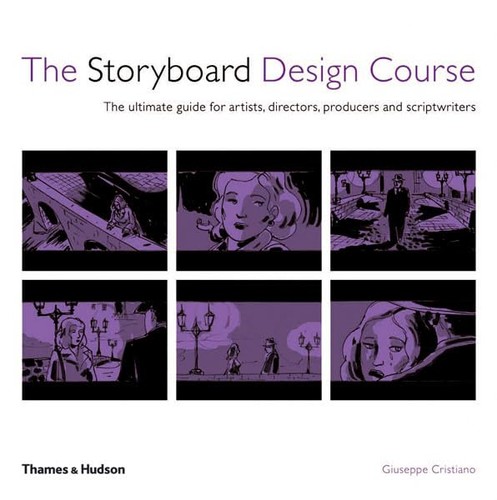 The storyboard design course - the,