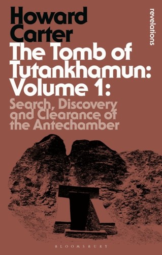 The tomb tutankhamun - the, of