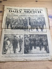 WWI Newspaper - Welcoming America’s Fighting Chief - Daily Sketch, 9th June 1917