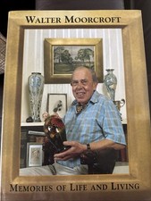 Walter Moorcroft Memories Of Life And Living Book