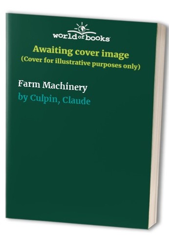 Farm machinery culpin claude - farm, machinery,