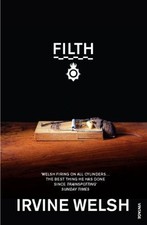Filth By Irvine Welsh