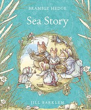 Sea Story (Brambly Hedge) by Barklem, Jill Hardback Book The Cheap Fast Free