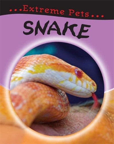 Extreme pets snake - extreme, pets: