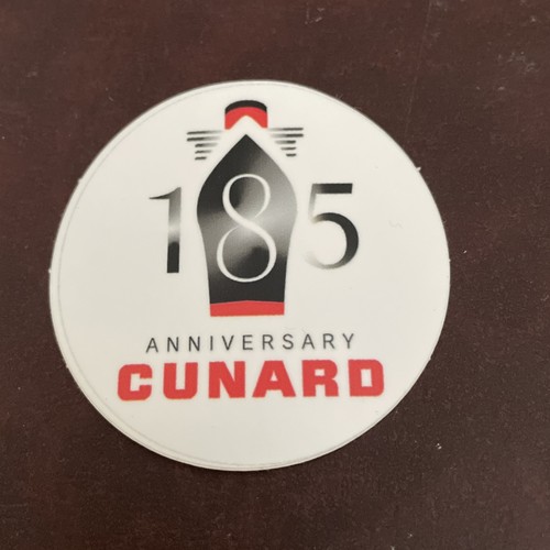Cunard 185 anniversary sicker - 185,