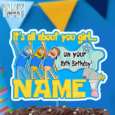 It’s all about you girl 16th