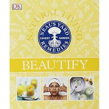 Neals Yard Remedies - Beautify, , Used; Very Good Book