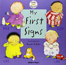 My First Signs (Baby Signing) (BSL) Board book Book The Cheap Fast Free Post