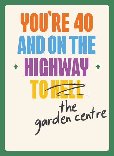 40th birthday the highway - birthday, on