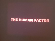 THE HUMAN FACTOR 1975 TRAILER SUPER 8 COLOUR SOUND 50FT 8MM CINE FILM