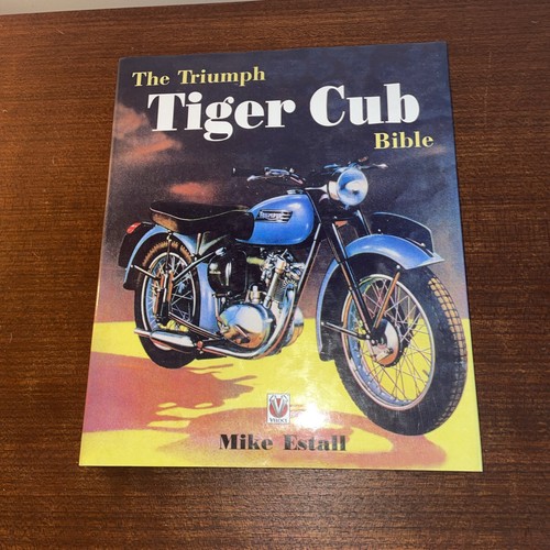 The triumph tiger cub bible - tiger,