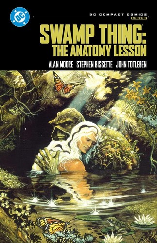 Swamp thing the anatomy - thing:,