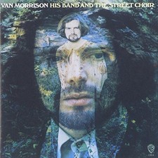 His Band And The Street Choir - Van Morrison