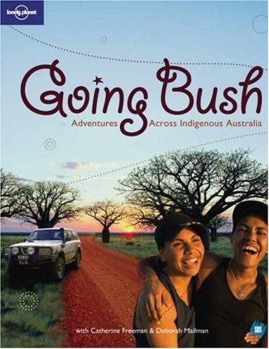 Going bush adventures across - going,