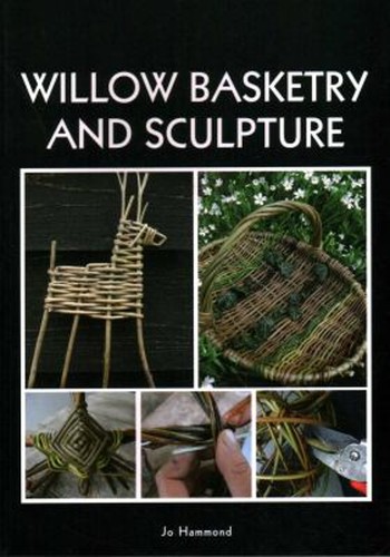 Willow basketry and sculpture - and,