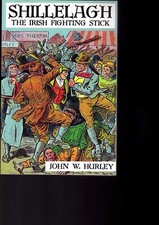 SHILLELAGH by John W. Hurley