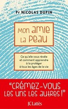 Mon amie la peau: Ce qu'elle vous révèle et..., Dupin-N