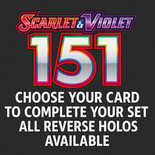 POKEMON 151 - REVERSE HOLO'S - SELECT YOUR OWN - POKEMON - MULTIBUY DISCOUNT