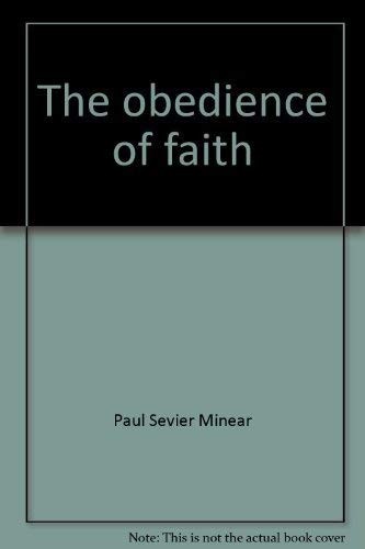 Obedience faith the - of,