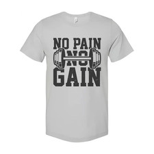 No Pain No Gain Unisex