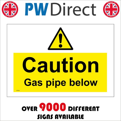Sign caution gas pipe - caution, below