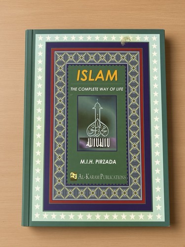 Islam the complete way - the, life