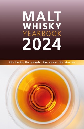Malt whisky yearbook 2024 - whisky,