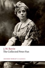 The Collected Peter Pan by Sir