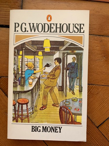 Wodehouse big money - wodehouse,