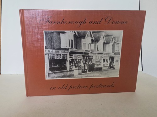 Farnborough and downe - in, old