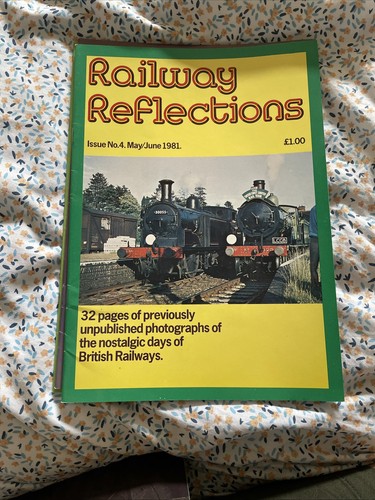 Railway reflections magazine - railway,