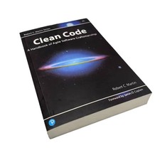 Clean Code: A Handbook of Agile Software Craftsmanship (Robert C. Martin Series)