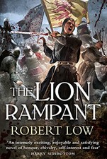 The Lion Rampant (The Kingdom Series) by Low, Robert Book The Cheap Fast Free