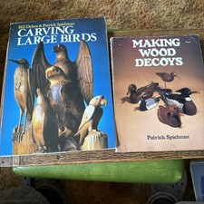 Lot of 2 Books on Wood Carving Large Birds  and Decoys W  Patterns - Spielman