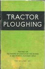 TRACTOR PLOUGHING BOOK - TRAILED AND MOUNTED PLOUGHS - HOW TO PLOUGH
