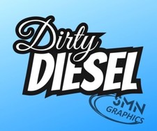 DIRTY DIESEL Vinyl Cut STICKER