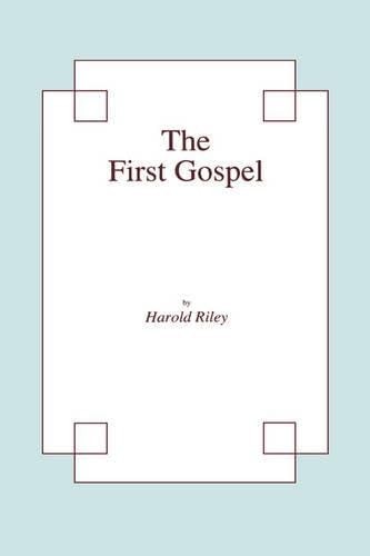 The first gospel - first,